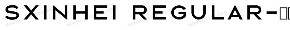 sxinhei Regular字体转换